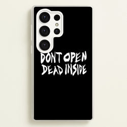 Don't Open Dead Inside - TWD  - The Walking Dead Phone Case for Galaxy S25 Ultra