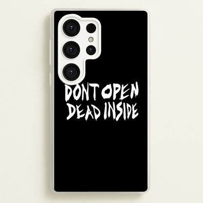 Don't Open Dead Inside - TWD  - The Walking Dead Phone Case for Galaxy S25 Ultra