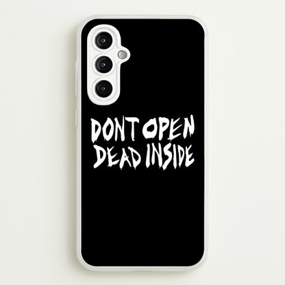 Don't Open Dead Inside - TWD  - The Walking Dead Phone Case for Galaxy A14
