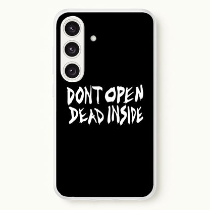 Don't Open Dead Inside - TWD  - The Walking Dead Phone Case for Galaxy S25