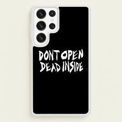 Don't Open Dead Inside - TWD  - The Walking Dead Phone Case for Galaxy S22 Ultra