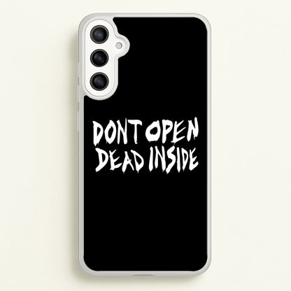 Don't Open Dead Inside - TWD  - The Walking Dead Phone Case for Galaxy A34