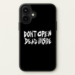 Don't Open Dead Inside - TWD Phone Case for iPhone 17