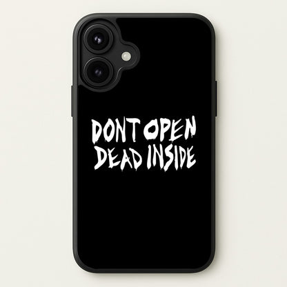 Don't Open Dead Inside - TWD Phone Case for iPhone 17