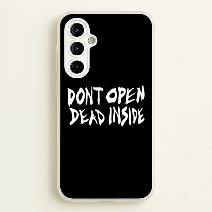 Don't Open Dead Inside - TWD  - The Walking Dead Phone Case for Galaxy A54
