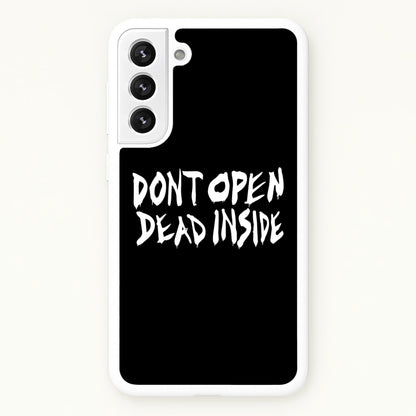 Don't Open Dead Inside - TWD  - The Walking Dead Phone Case for Galaxy S22 Plus