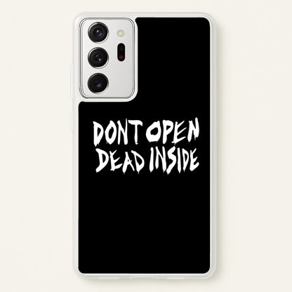Don't Open Dead Inside - TWD  - The Walking Dead Phone Case for Galaxy Note 20 Ultra