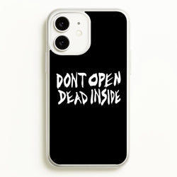 Don't Open Dead Inside - TWD  - The Walking Dead Phone Case for iPhone 11