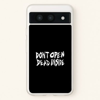 Don't Open Dead Inside - TWD  - The Walking Dead Phone Case for Google Pixel 8a
