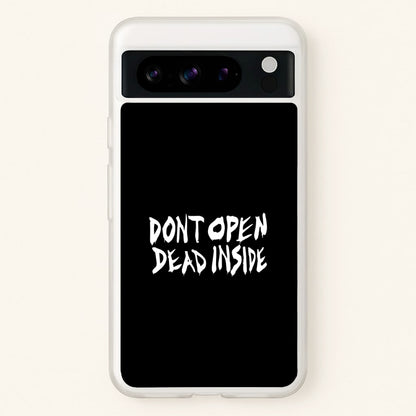 Don't Open Dead Inside - TWD  - The Walking Dead Phone Case for Google Pixel 8 Pro