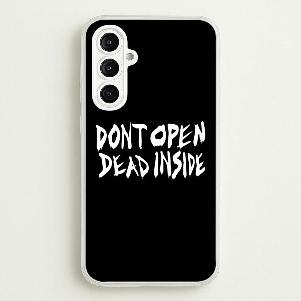 Don't Open Dead Inside - TWD  - The Walking Dead Phone Case for Galaxy A16