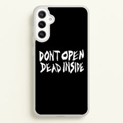 Don't Open Dead Inside - TWD  - The Walking Dead Phone Case for Galaxy A36