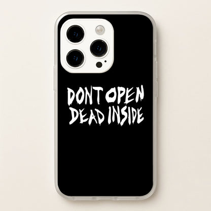 Don't Open Dead Inside - TWD  - The Walking Dead Phone Case for iPhone 15 Pro