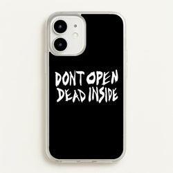 Don't Open Dead Inside - TWD  - The Walking Dead Phone Case for iPhone 12 / 12 Pro