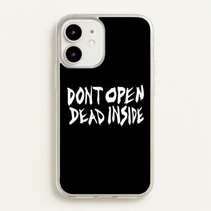 Don't Open Dead Inside - TWD  - The Walking Dead Phone Case for iPhone 12 / 12 Pro