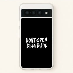 Don't Open Dead Inside - TWD  - The Walking Dead Phone Case for Google Pixel 7 Pro