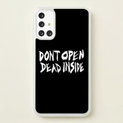 Don't Open Dead Inside - TWD  - The Walking Dead Phone Case for Galaxy A71