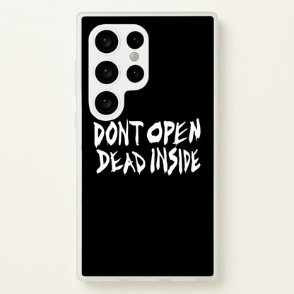 Don't Open Dead Inside - TWD  - The Walking Dead Phone Case for Galaxy S24 Ultra
