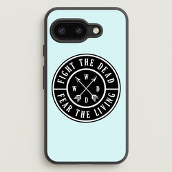 Fight The Dead, Fear The Living - TWD  - The Walking Dead Phone Case for Google Pixel 9a