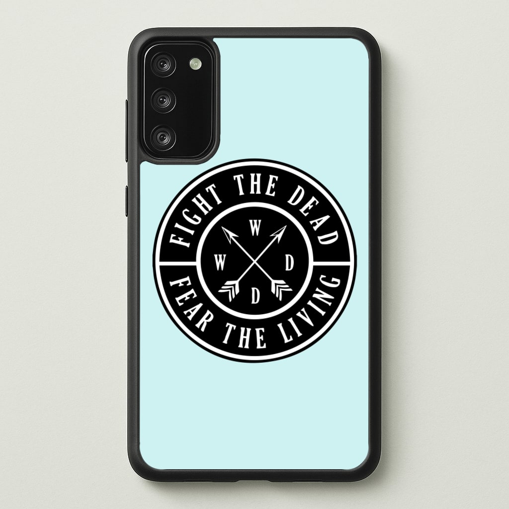 Fight The Dead, Fear The Living - TWD  - The Walking Dead Phone Case for Galaxy S20