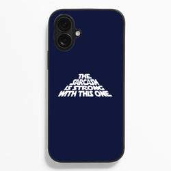 The Sarcasm Is Strong With This One  - Star Wars Phone Case for iPhone 16 Plus