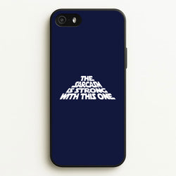 The Sarcasm Is Strong With This One  - Star Wars Phone Case for iPhone 5 / 5s / SE 2016