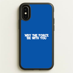May The Force Be With You  - Star Wars Phone Case for iPhone X / XS