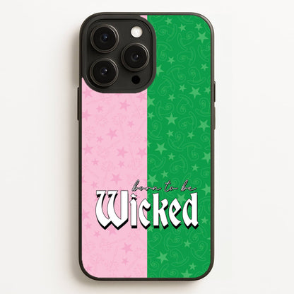 Born To Be Wicked  - Wicked Phone Case for iPhone 16 Pro Max
