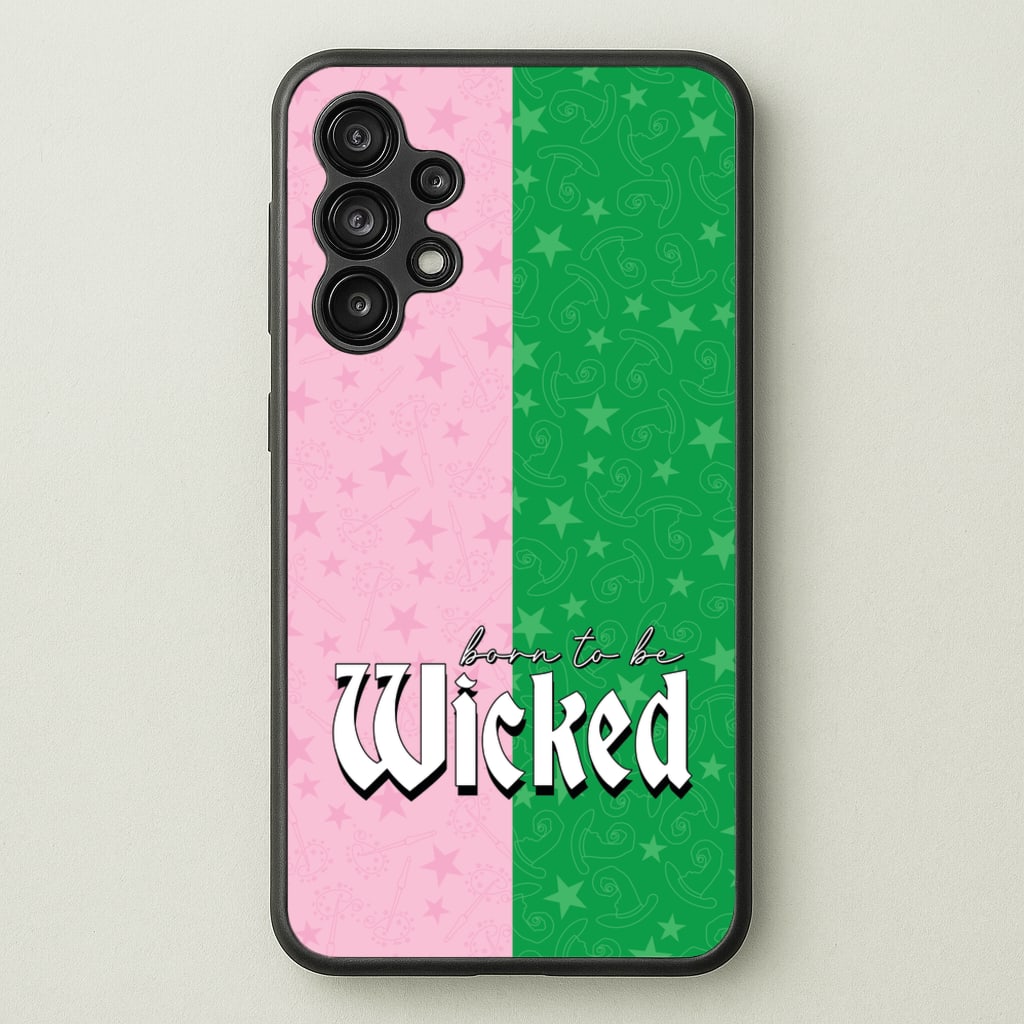 Born To Be Wicked  - Wicked Phone Case for Galaxy A13