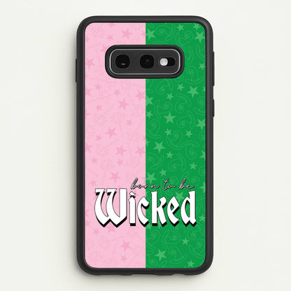 Born To Be Wicked  - Wicked Phone Case for Galaxy S10e