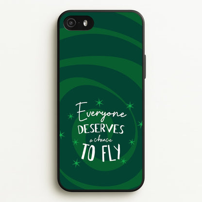 Everyone Deserves A Chance To Fly  - Wicked Phone Case for iPhone 5 / 5s / SE 2016