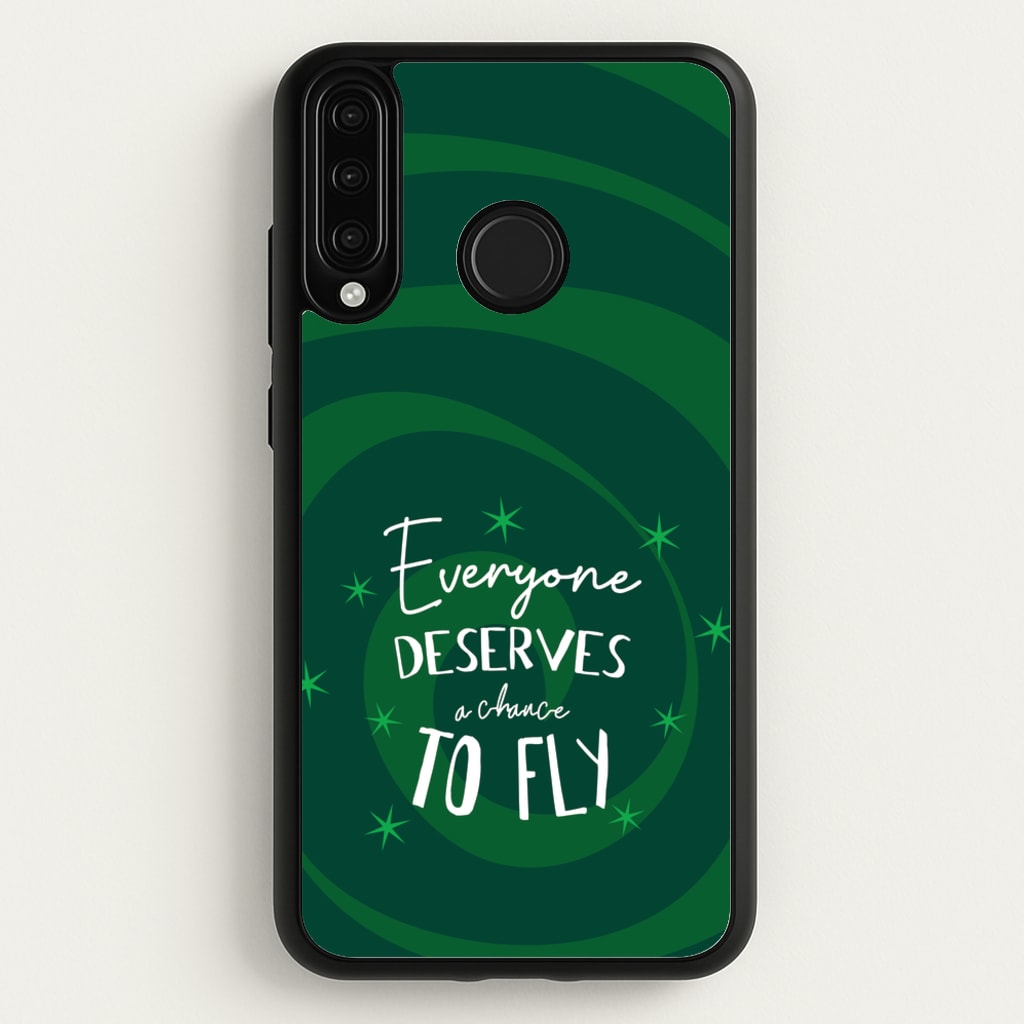 Everyone Deserves A Chance To Fly  - Wicked Phone Case for Huawei P30 Lite