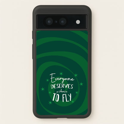 Everyone Deserves A Chance To Fly  - Wicked Phone Case for Google Pixel 8