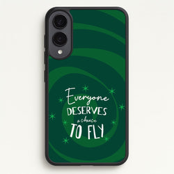 Everyone Deserves A Chance To Fly  - Wicked Phone Case for Galaxy S25 Edge