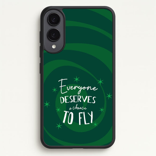 Everyone Deserves A Chance To Fly  - Wicked Phone Case for Galaxy S25 Edge