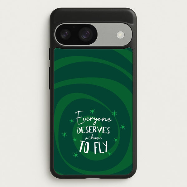 Everyone Deserves A Chance To Fly  - Wicked Phone Case for Google Pixel 9 / 9 Pro
