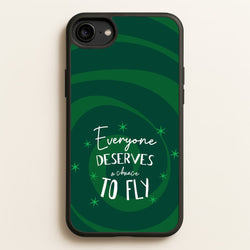 Everyone Deserves A Chance To Fly  - Wicked Phone Case for iPhone 6 / 7 / 8 / SE