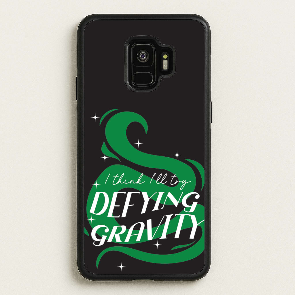 I Think I'll Try Defying Gravity  - Wicked Phone Case for Galaxy S9