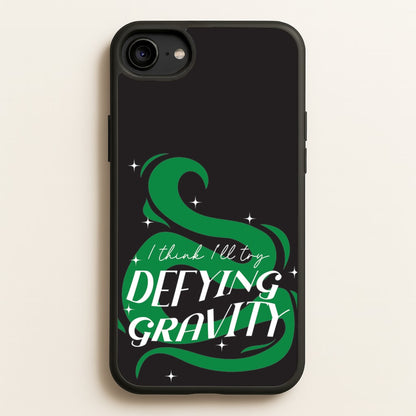 I Think I'll Try Defying Gravity  - Wicked Phone Case for iPhone 6 / 7 / 8 / SE