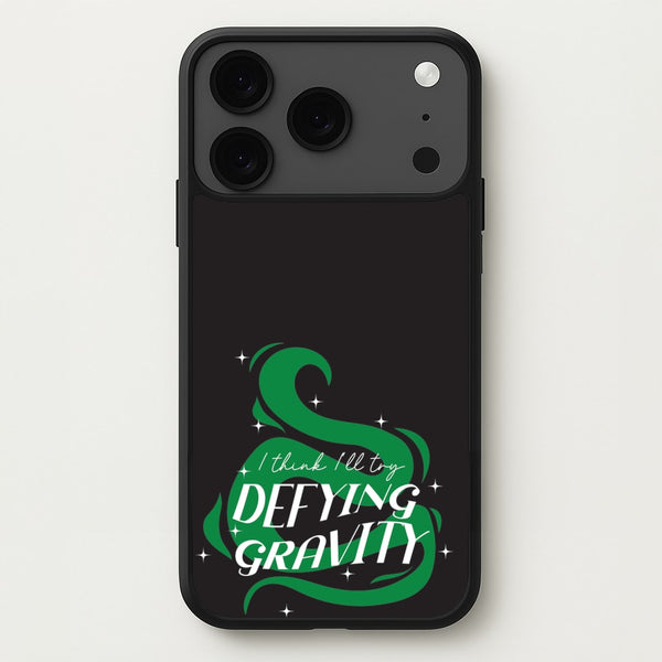 I Think I'll Try Defying Gravity Phone Case for iPhone 17 Pro Max