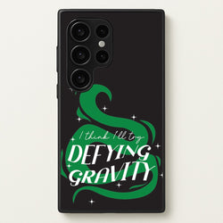 I Think I'll Try Defying Gravity  - Wicked Phone Case for Galaxy S24 Ultra