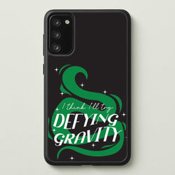 I Think I'll Try Defying Gravity  - Wicked Phone Case for Galaxy S20FE
