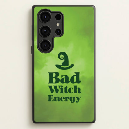 Bad Witch Energy  - Wicked Phone Case for Galaxy S25 Ultra