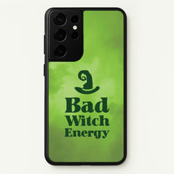 Bad Witch Energy  - Wicked Phone Case for Galaxy S21 Ultra