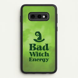 Bad Witch Energy  - Wicked Phone Case for Galaxy S10e