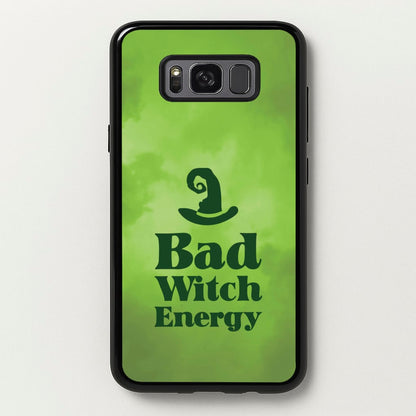 Bad Witch Energy  - Wicked Phone Case for Galaxy S8 Plus
