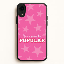 You're Gonna Be Popular  - Wicked Phone Case for iPhone XR
