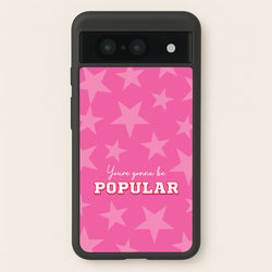 You're Gonna Be Popular  - Wicked Phone Case for Google Pixel 8