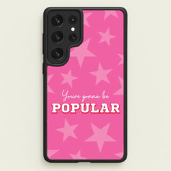 You're Gonna Be Popular  - Wicked Phone Case for Galaxy S22 Ultra