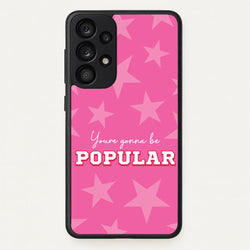 You're Gonna Be Popular  - Wicked Phone Case for Galaxy A53